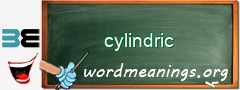 WordMeaning blackboard for cylindric